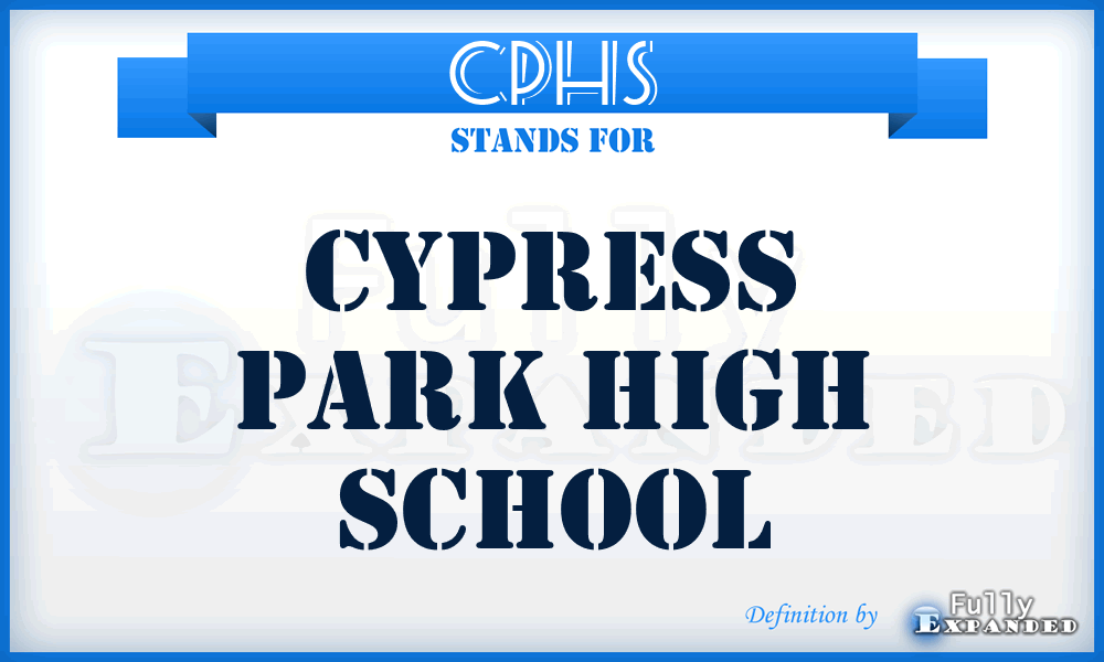 CPHS - Cypress Park High School