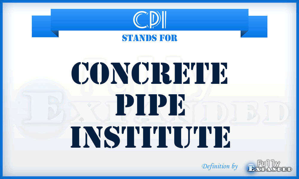 CPI - Concrete Pipe Institute