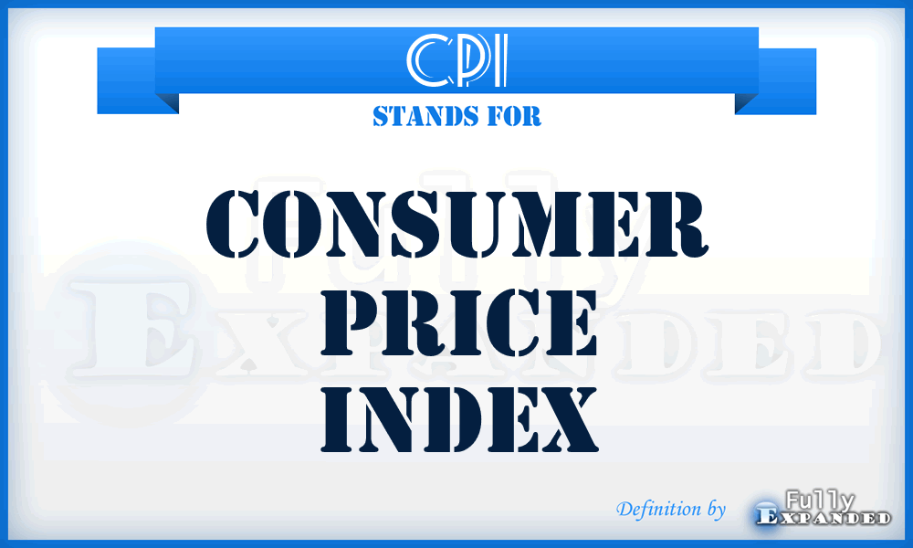 CPI - Consumer Price Index