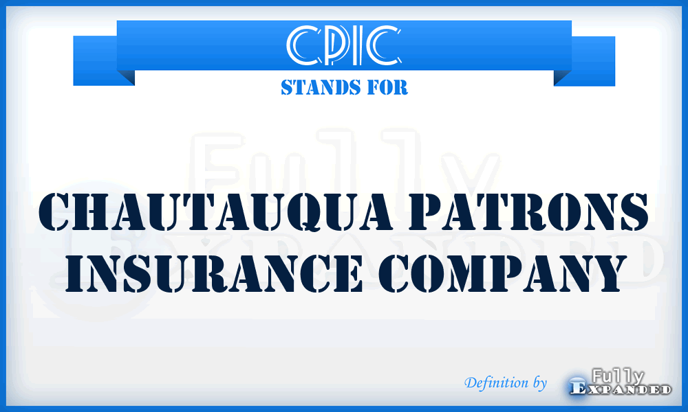 CPIC - Chautauqua Patrons Insurance Company