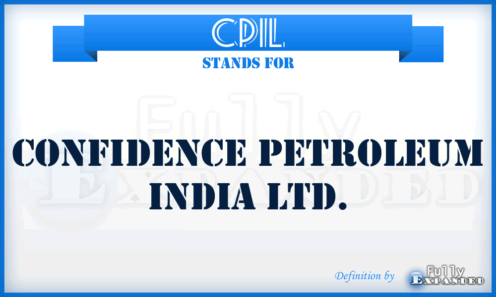 CPIL - Confidence Petroleum India Ltd.