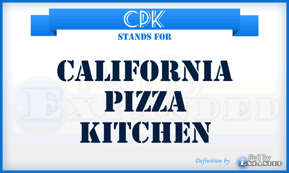 CPK - California Pizza Kitchen
