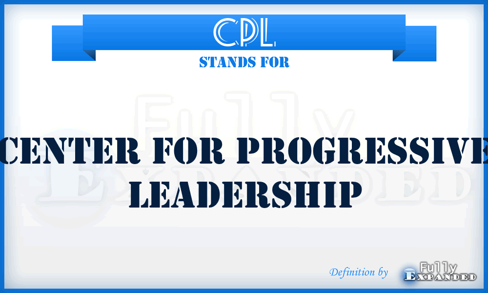 CPL - Center for Progressive Leadership