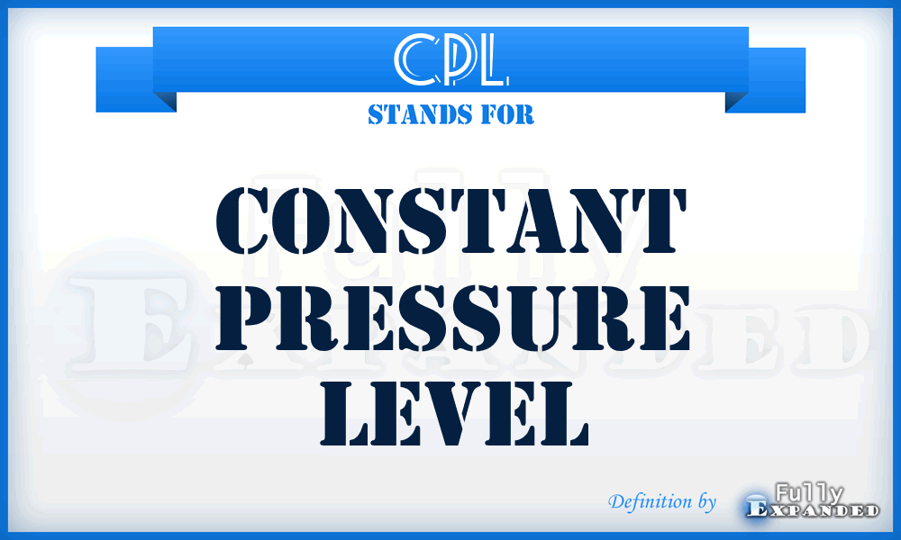 CPL - Constant Pressure Level