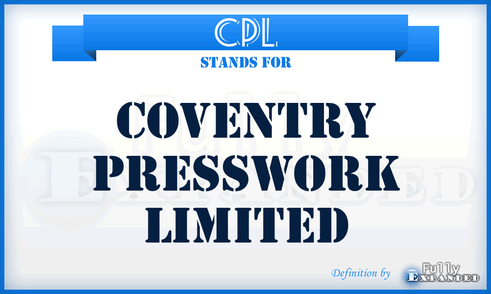 CPL - Coventry Presswork Limited