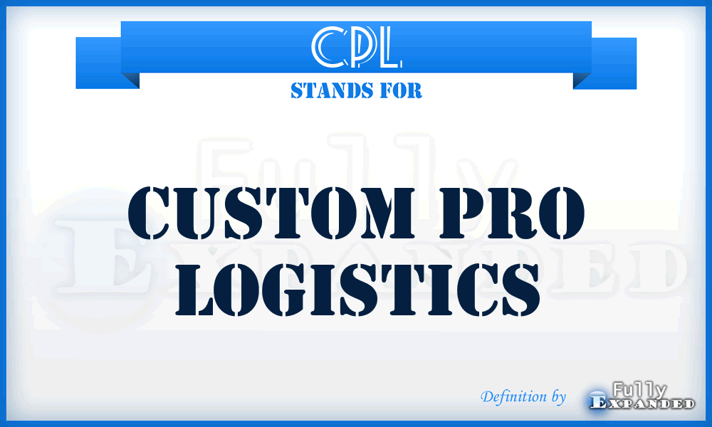 CPL - Custom Pro Logistics