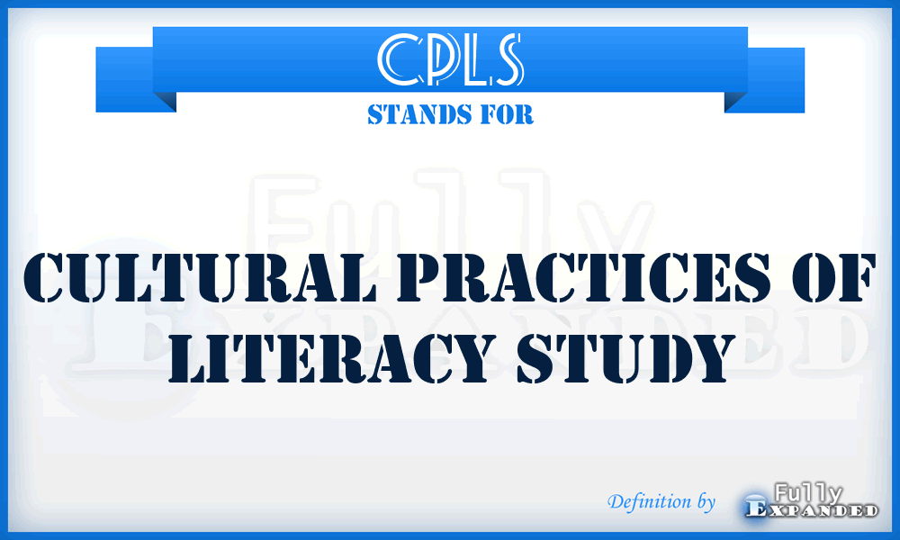 CPLS - Cultural Practices of Literacy Study