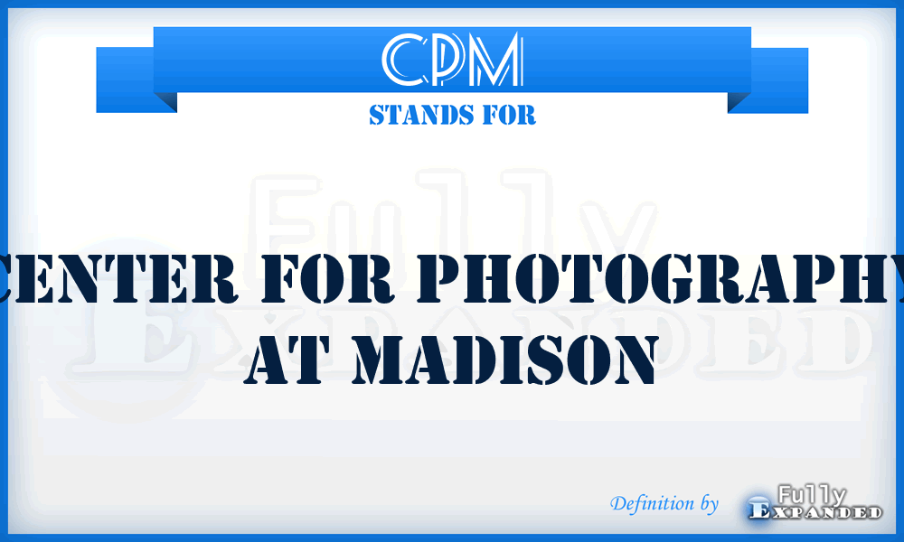 CPM - Center for Photography at Madison