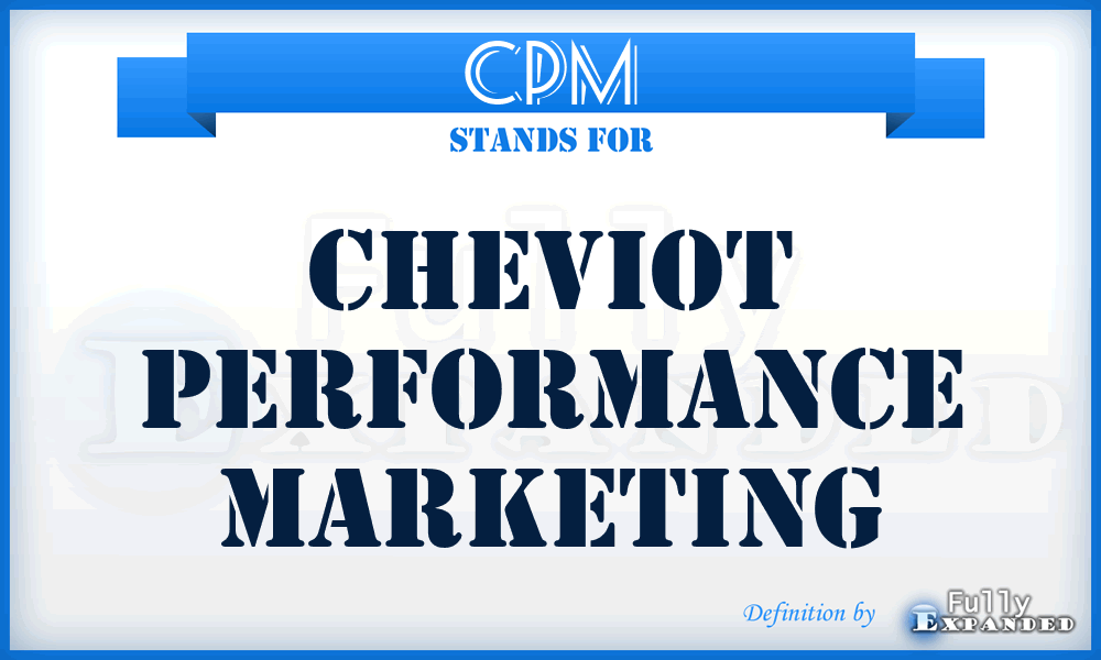 CPM - Cheviot Performance Marketing