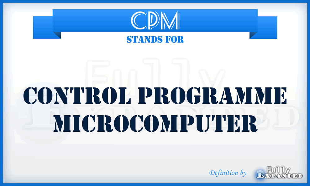 CPM - Control Programme Microcomputer