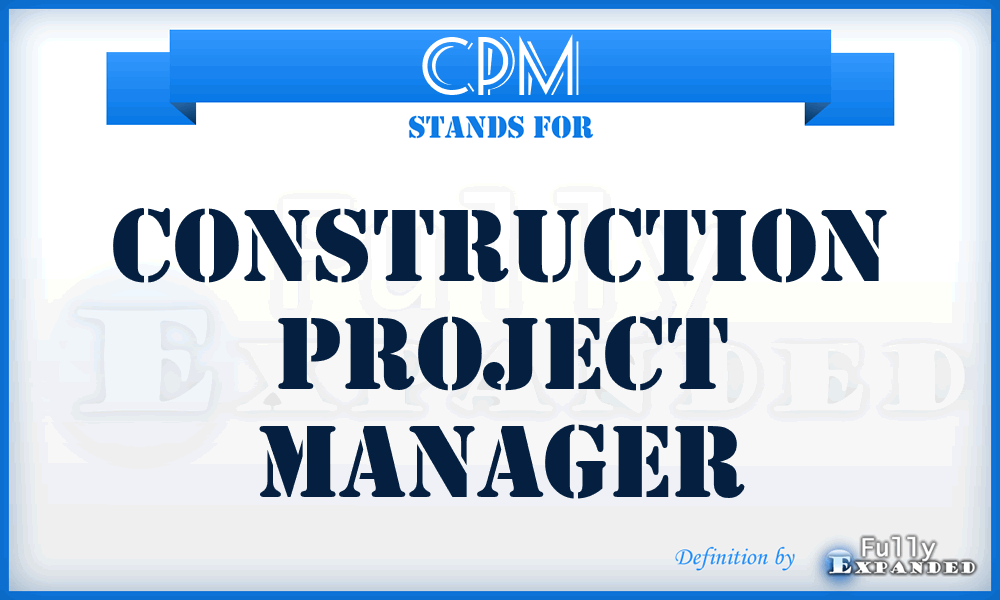 CPM - Construction Project Manager