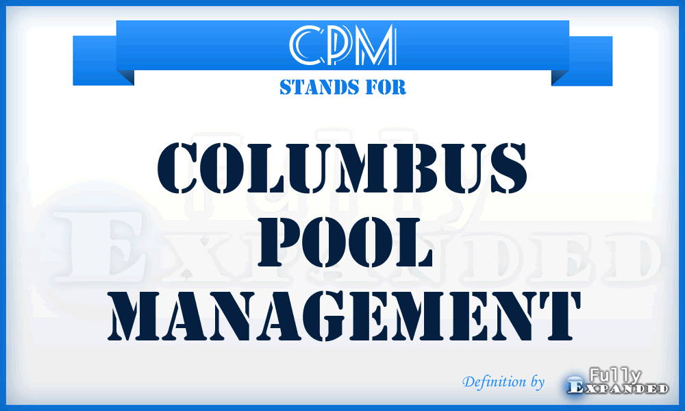 CPM - Columbus Pool Management