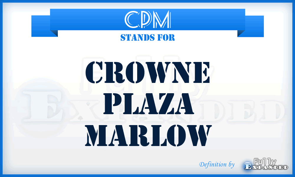 CPM - Crowne Plaza Marlow