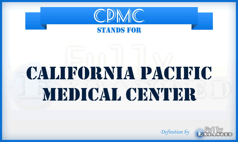 CPMC - California Pacific Medical Center