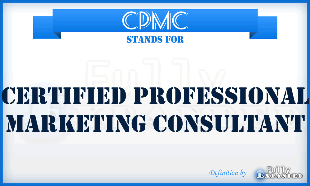 CPMC - Certified Professional Marketing Consultant