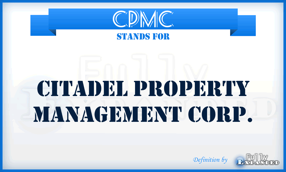 CPMC - Citadel Property Management Corp.