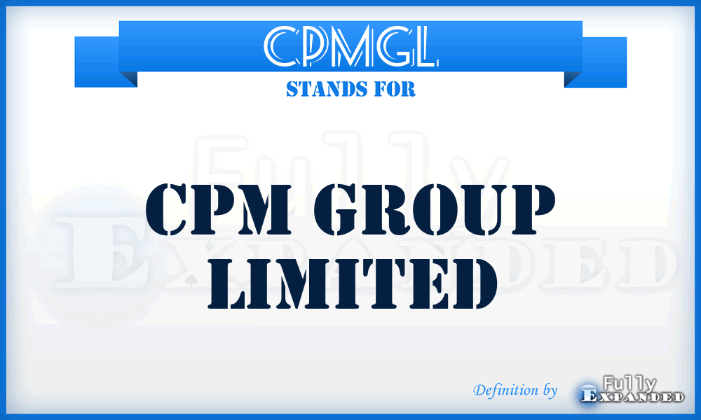 CPMGL - CPM Group Limited