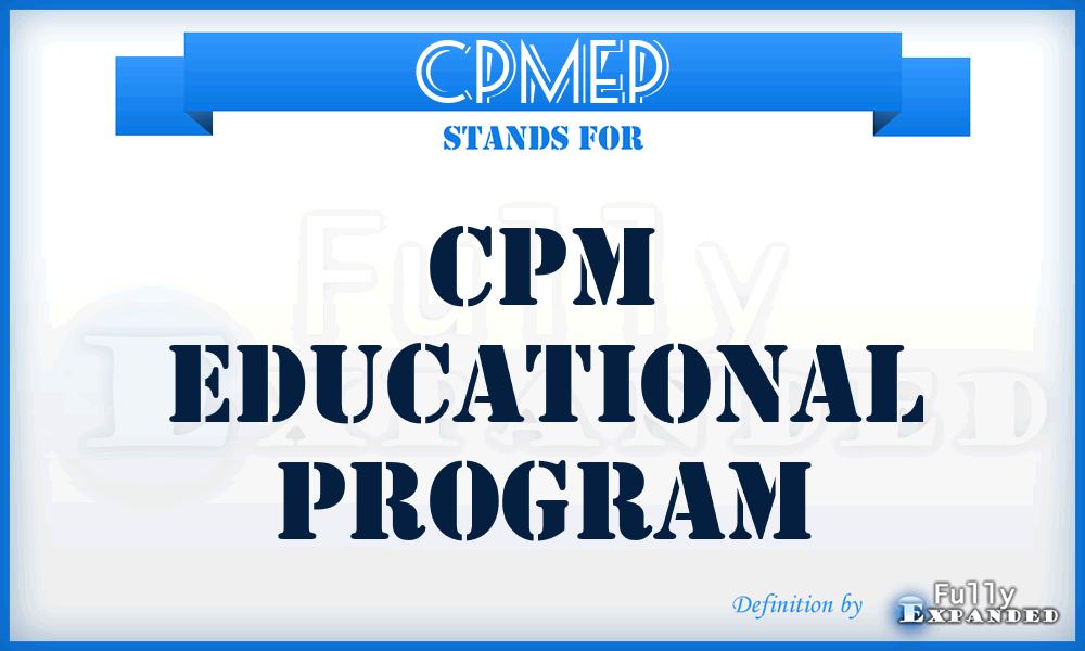 CPMEP - CPM Educational Program