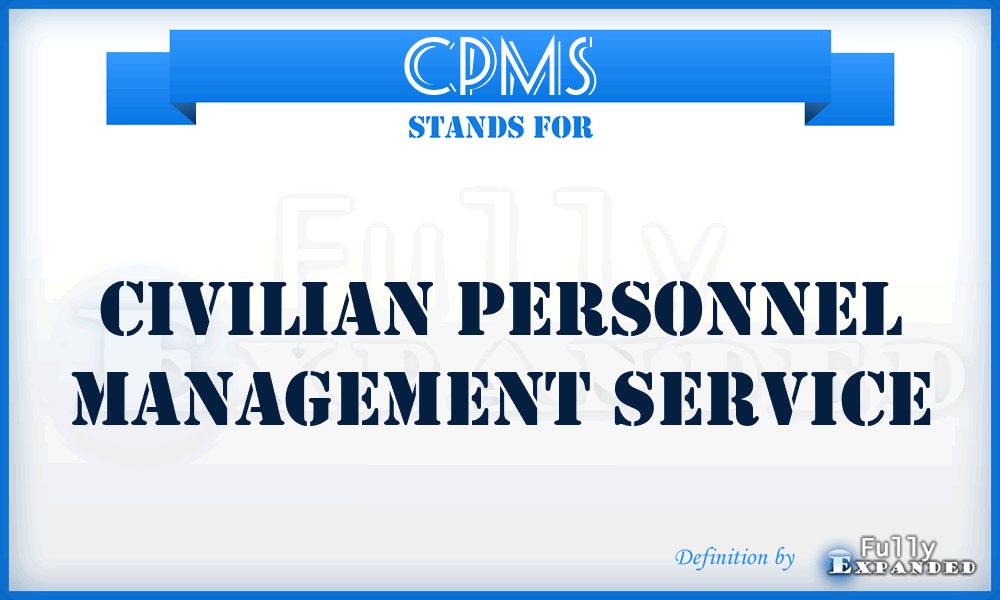 CPMS - Civilian Personnel Management Service