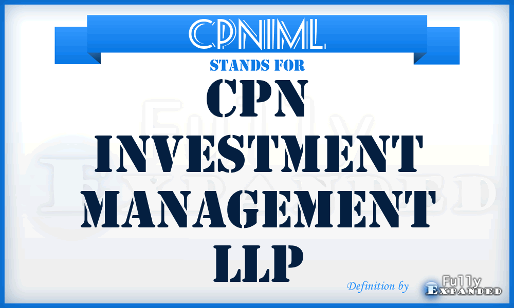 CPNIML - CPN Investment Management LLP