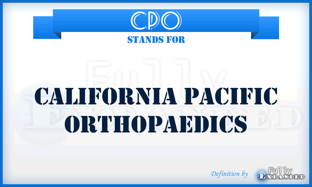 CPO - California Pacific Orthopaedics