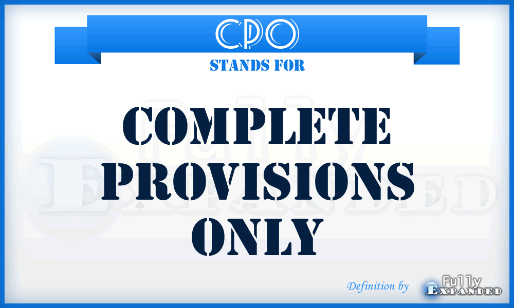 CPO - complete provisions only