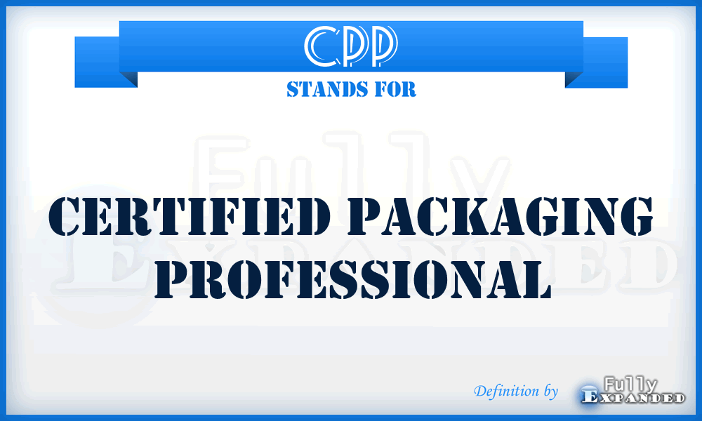 CPP - Certified Packaging Professional
