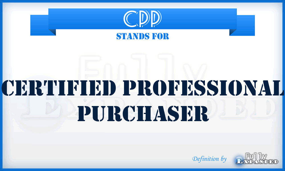 CPP - Certified Professional Purchaser