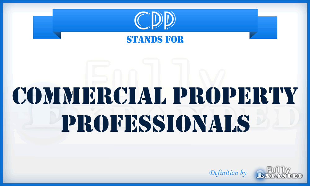 CPP - Commercial Property Professionals