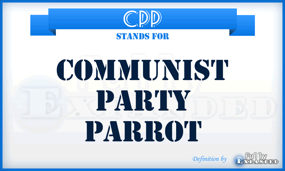 CPP - Communist Party Parrot