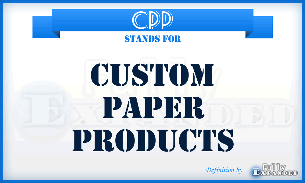 CPP - Custom Paper Products