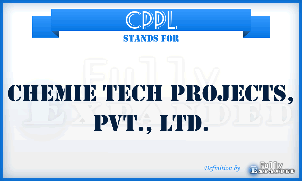 CPPL - Chemie Tech Projects, Pvt., Ltd.