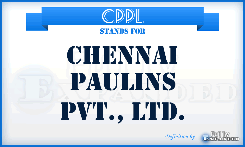 CPPL - Chennai Paulins Pvt., Ltd.