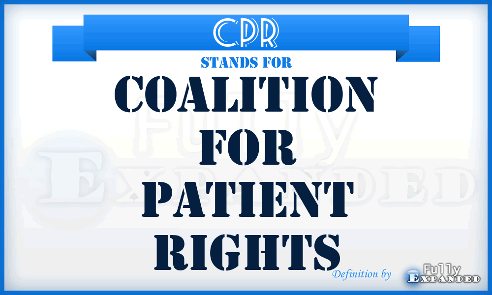 CPR - Coalition for Patient Rights