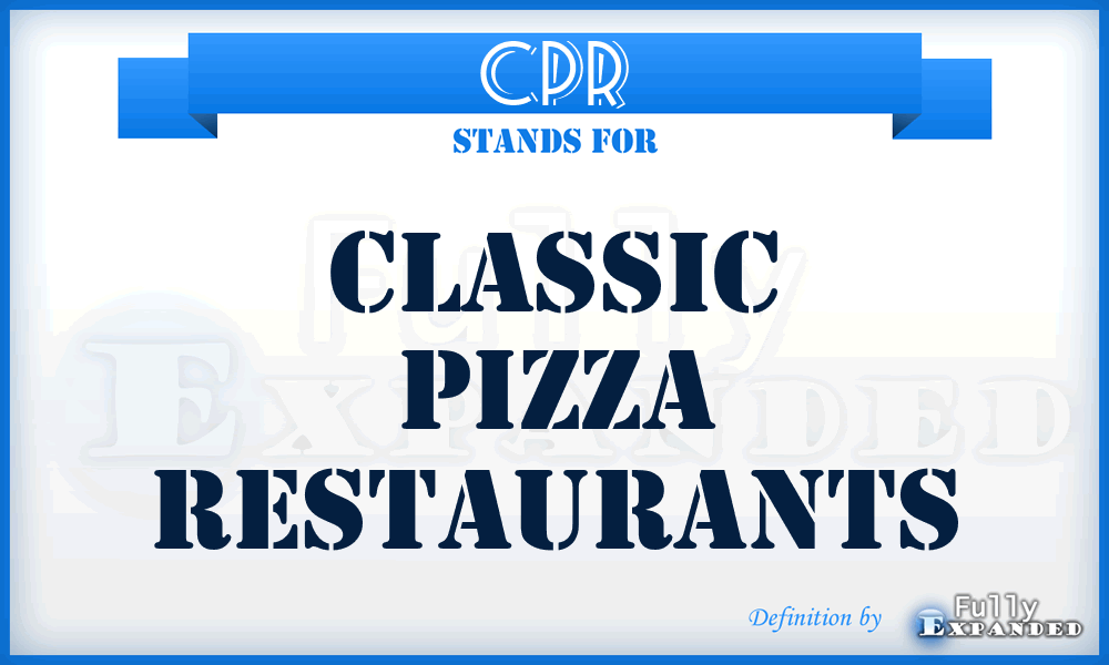 CPR - Classic Pizza Restaurants