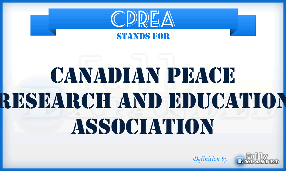 CPREA - Canadian Peace Research and Education Association