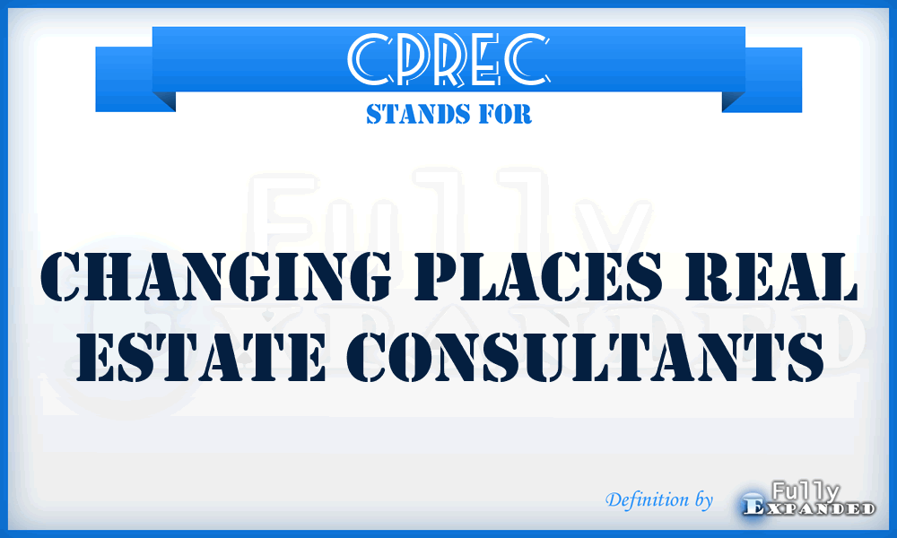 CPREC - Changing Places Real Estate Consultants