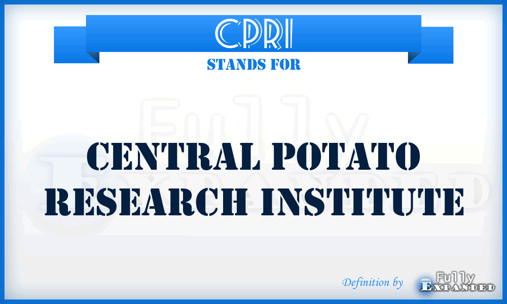 CPRI - Central Potato Research Institute