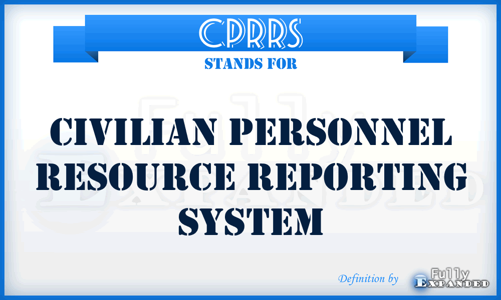 CPRRS - Civilian Personnel Resource Reporting System