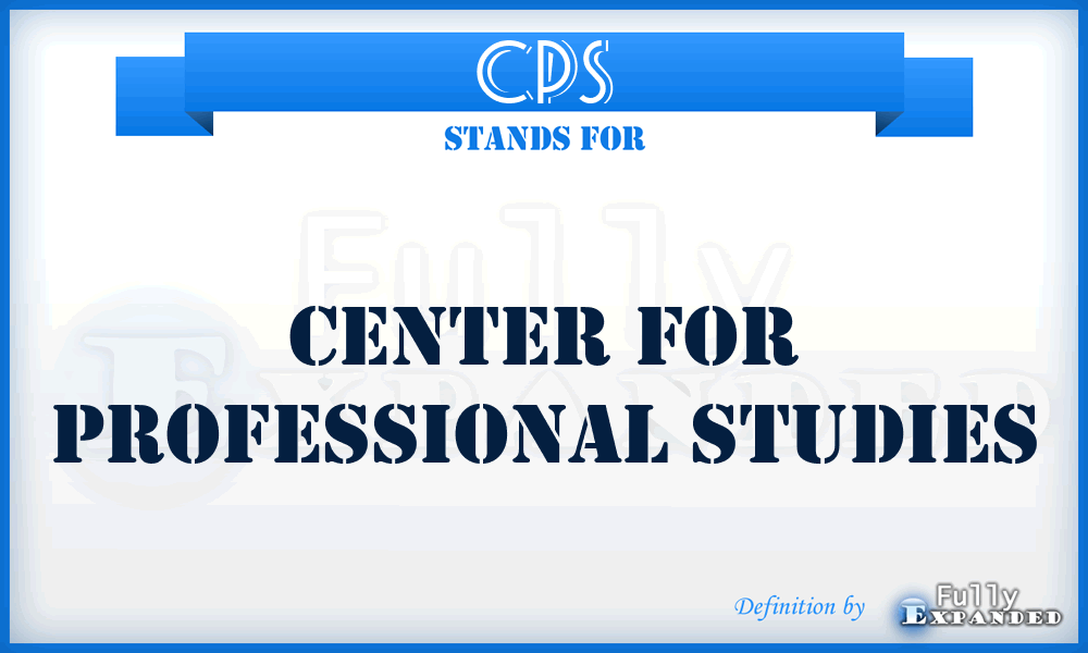 CPS - Center for Professional Studies