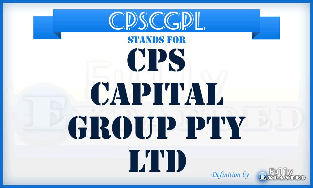 CPSCGPL - CPS Capital Group Pty Ltd