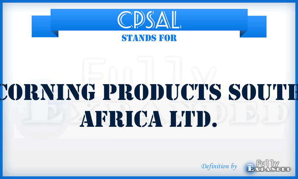 CPSAL - Corning Products South Africa Ltd.