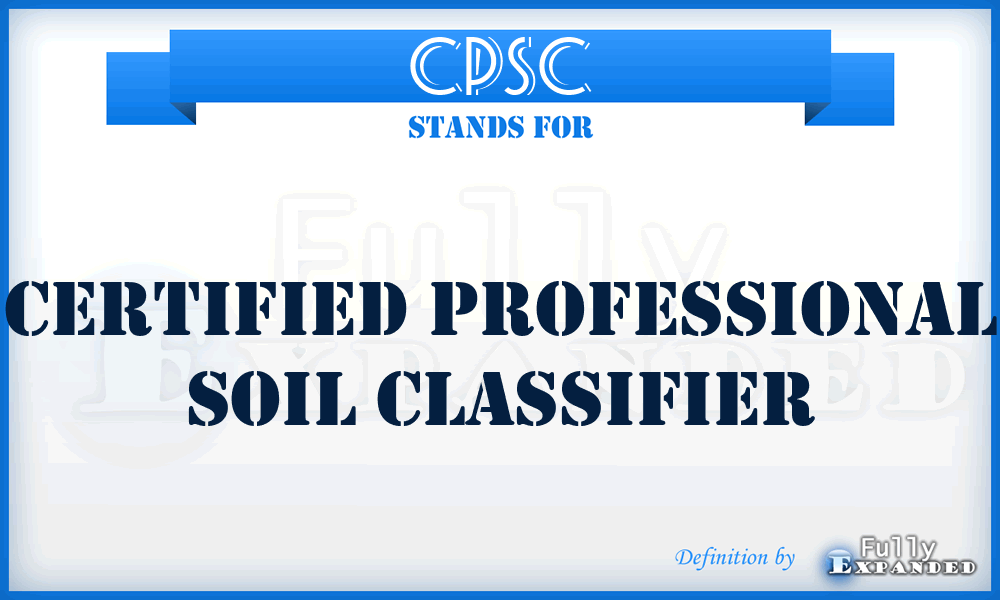 CPSC - Certified Professional Soil Classifier