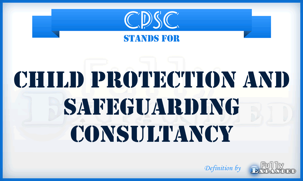 CPSC - Child Protection and Safeguarding Consultancy
