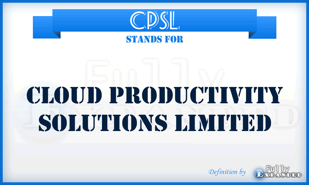 CPSL - Cloud Productivity Solutions Limited
