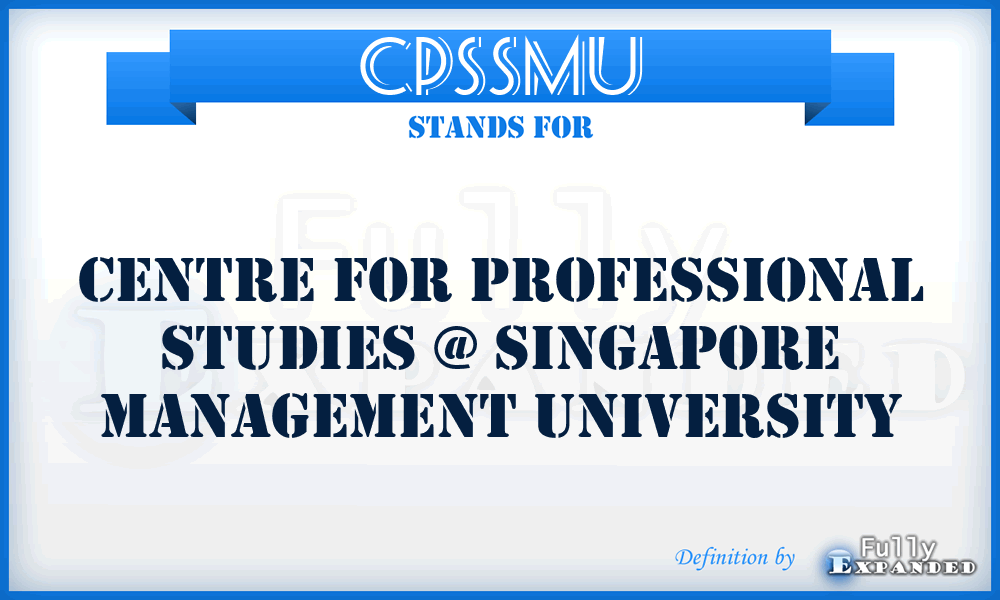 CPSSMU - Centre for Professional Studies @ Singapore Management University