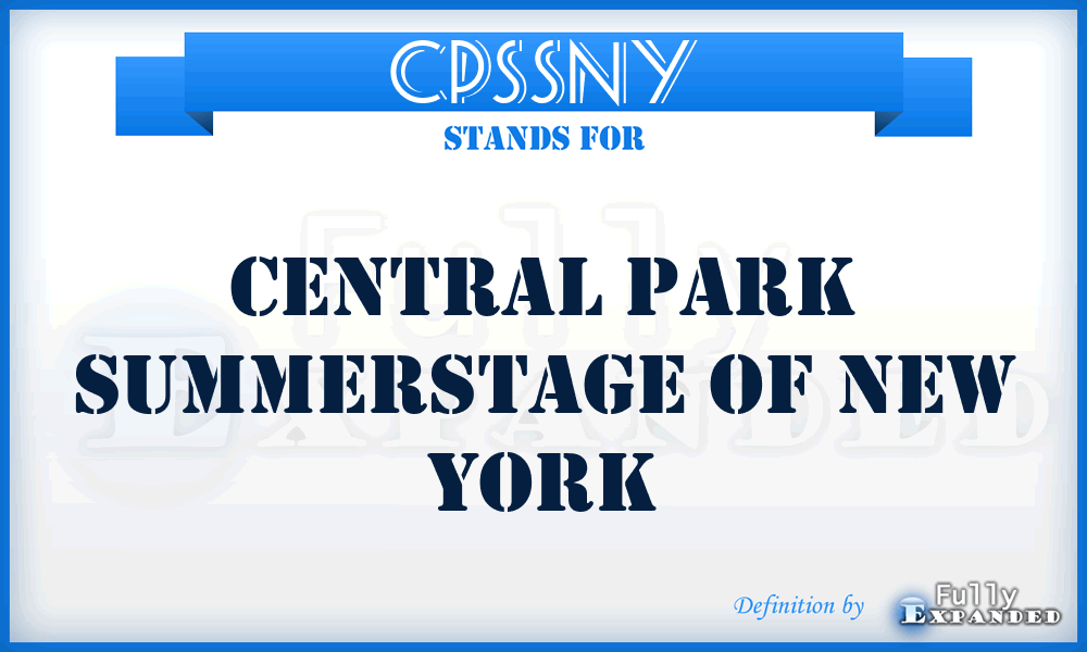 CPSSNY - Central Park SummerStage of New York