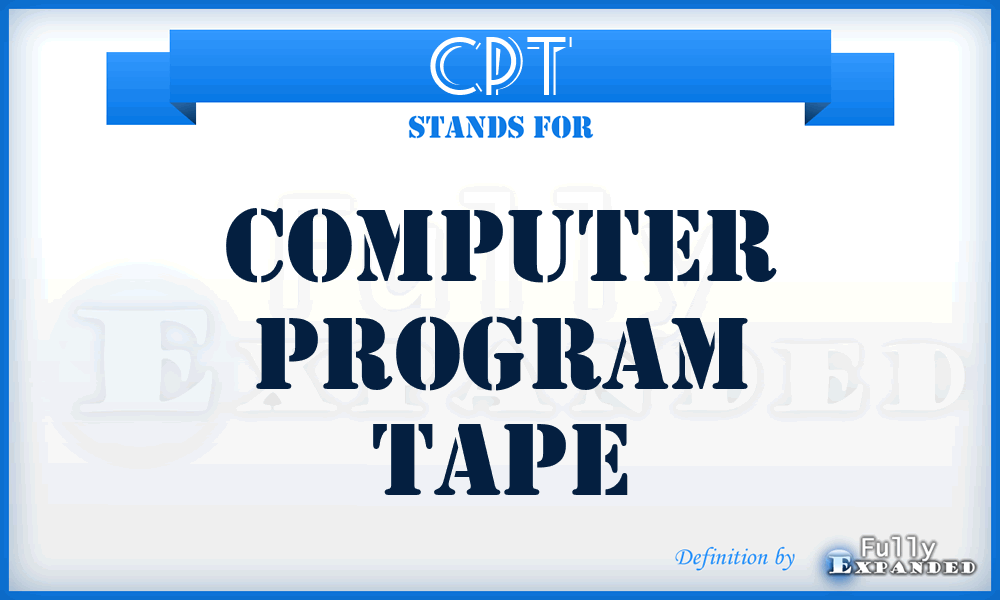 CPT - Computer Program Tape