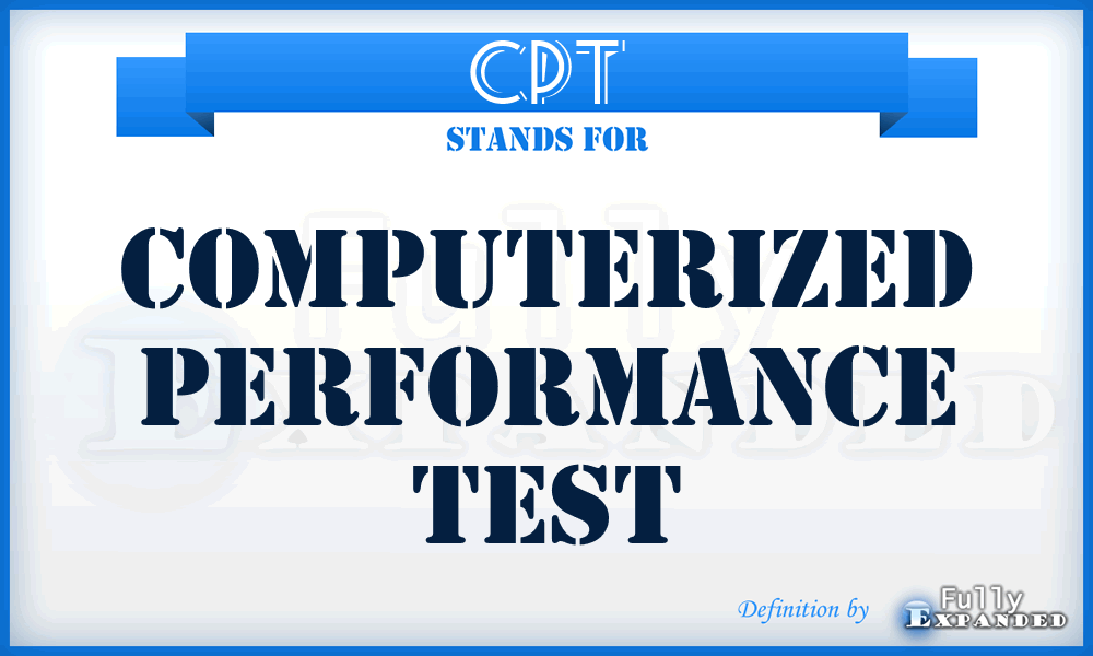 CPT - Computerized Performance Test