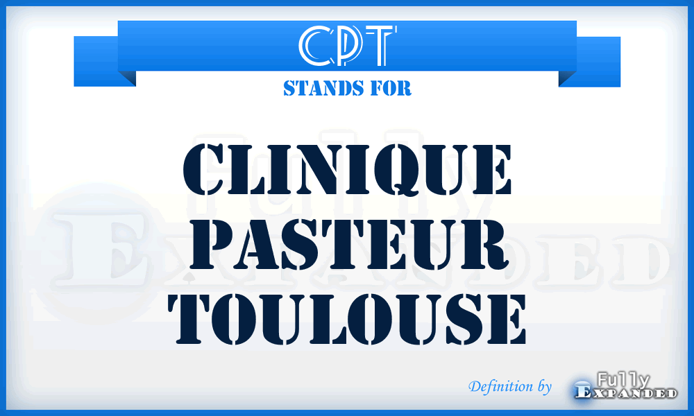 CPT - Clinique Pasteur Toulouse